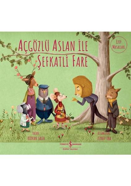 Açgözlü Aslan Ile Şefkatli Fare - Rıdvan Salih