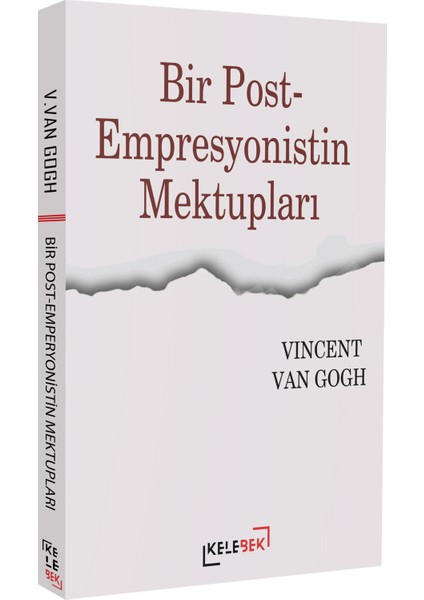 Bir Post-Empresyonistin Mektupları - Vincent Van Gogh