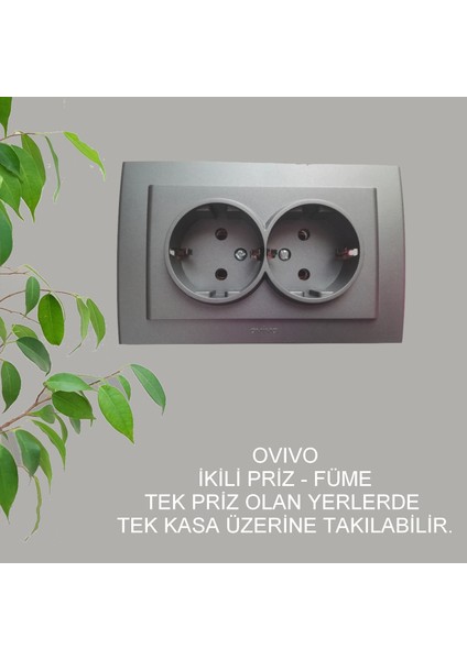 Füme Ikili Topraklı Priz modelleri