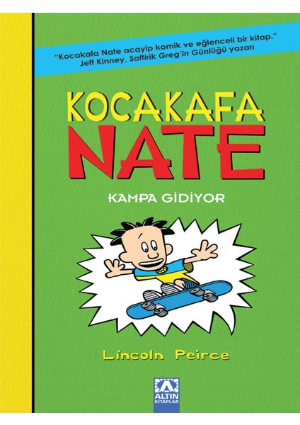 Kocakafa Nate 3: Kampa Gıdıyor - Lincoln Peirce