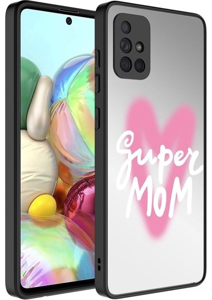 Samsung Galaxy A51 Uyumlu Kılıf Aynalı Desenli Kamera Korumalı Parlak Mirror Kapak, Süper Anne