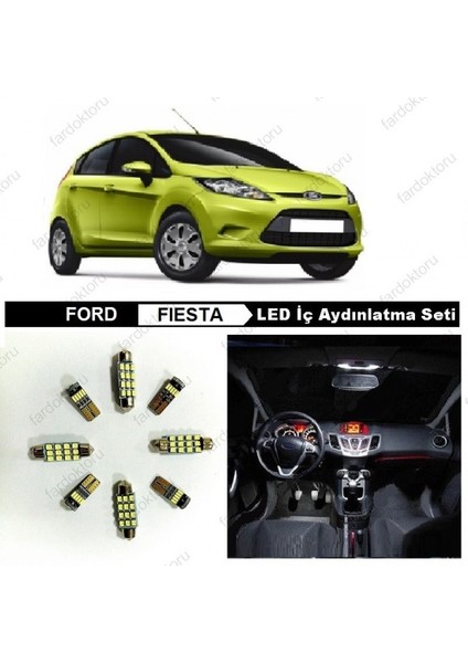 Ford Fıesta LED Iç Aydınlatma Ampul Seti Beyaz