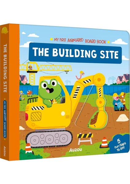 My First Animated Board Book: The Building Site (Ciltli)