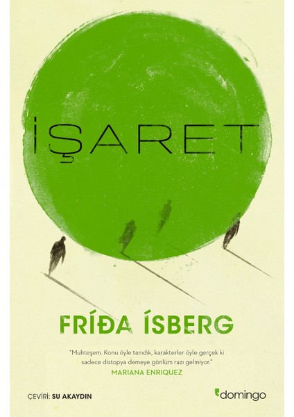 İşaret - Frida Isberg