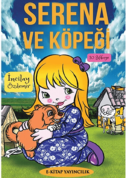 Serena ve Köpeği - İncilay Özdemir