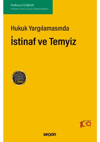 Hukuk Yargılamasında İstinaf ve Temyiz - Mahmut Coşkun