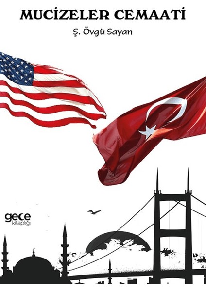 Mucizeler Cemaati - Ş. Övgü Sayan