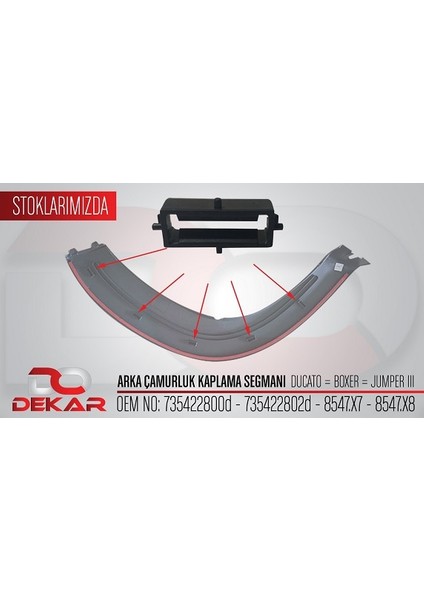 Çamurluk Kaplama Segmanı Arka DK1906 Ducato-Iıı (06-) Boxer Jumper 735422800D 735422802D Gold