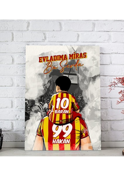 Kişiye Özel Isimli Baba-Oğul Sarı Kırmızı Evladıma Miras Bu Sevda Kanvas Tablo-1 20X30CM, Ev Hediyesi, Doğum Günü Hediyesi, Taraftar Hediyesi