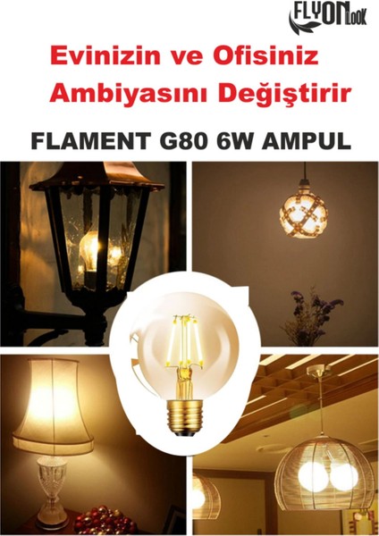 Kırılmaz Gövde Özel Tasarım Flament G80 6W Ampul Dim Edilebilir LED Işık Radyasyon Yaymaz