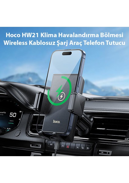 HW21 Klima Havalandırma Bölmesi Wireless Kablosuz Şarj Araç Telefon Tutucu