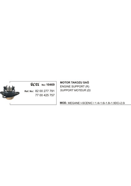 Motor Takozu Sağ 10469 Megane-I Scenıc-I 8200277791 7700425757 8200277791 7700425757 Gold