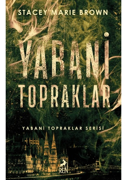 Yabani Topraklar - Stacey Marie Brown