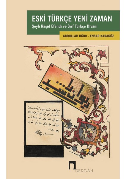 Eski Türkçe Yeni Zaman - Abdullah Uğur