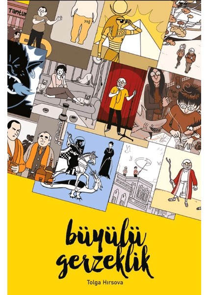 Büyülü Gerzeklik - Tolga Hırsova