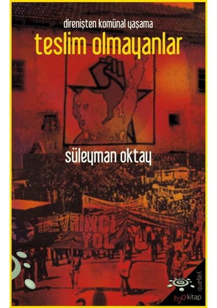 Teslim Olmayanlar - Süleyman Oktay