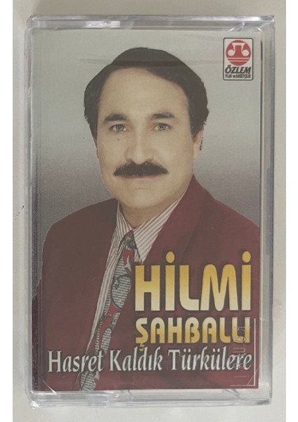 Hilmi Şahballı Hasret Kaldık Türkülere Kaset (Jelatininde Sıfır Orjnal Dönem Baskı Kaset)