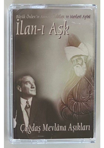 Ilan-I Aşk Çağdaş Mevlana Aşıkları Kaset (Orjnal Dönem Baskı Kaset)