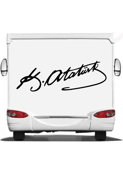 Atatürk Mustafa Kemal Atatürk Imza Araba Motosiklet Oto Karavan Sticker fırsatları