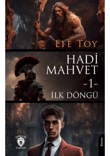 Hadi Mahvet -1- İlk Döngü - Efe Toy