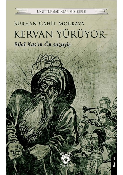 Kervan Yürüyor - Burhan Cahit Morkaya