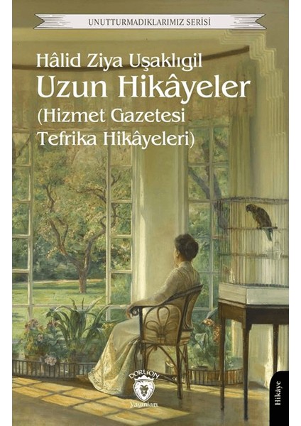 Uzun Hikayeler - Halid Ziya Uşaklıgil