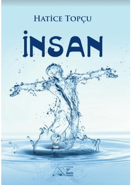 İnsan - Hatice Topçu