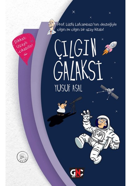 Çılgın Galaksi - Yusuf Asal