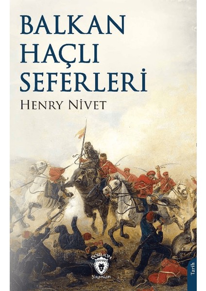 Balkan Haçlı Seferleri - Henry Nivet