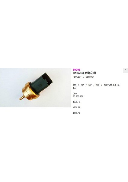 Hararet Müşürü 50005 P206 P207 P307 Partner Yeşil 1338.F3 1338.F3 Gold