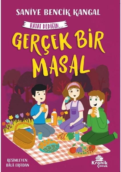 Gerçek Bir Masal - Saniye Bencik Kangal