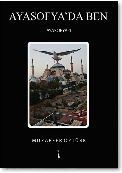 Ayasofya'da Ben - Muzaffer Öztürk