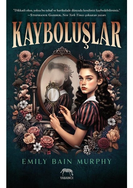 Kayboluşlar - Emily Bain Murphy