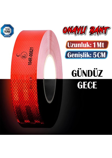 Tüvtürk Onaylı Bant Kırmızı 1 Metre 5 cm Belgeli Reflektörlü Reflektif Fosforlu Şerit Bant Ikaz Bandı