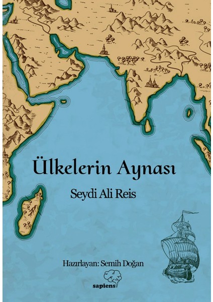 Ülkelerin Aynası - Seydi Ali Reis