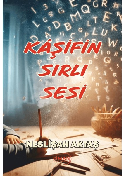 Kaşifin Sırlı Sesi - Neslişah Aktaş