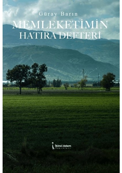 Memleketimin Hatıra Defteri - Güray Barın