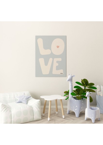 Love You Minimalist Kanvas Tablo - Bebek Odası Dekorasyon - Çocuk Odası Tablo