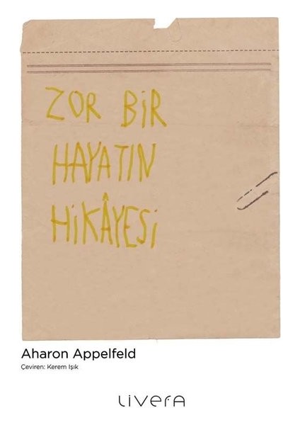 Zor Bir Hayatın Hikayesi