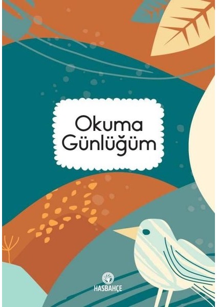 Has Bahçe Okuma Günlüğüm