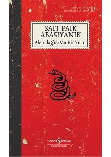 Alemdağ'da Var Bir Yılan-Modern Türk Edebiyatı Klasikleri 8