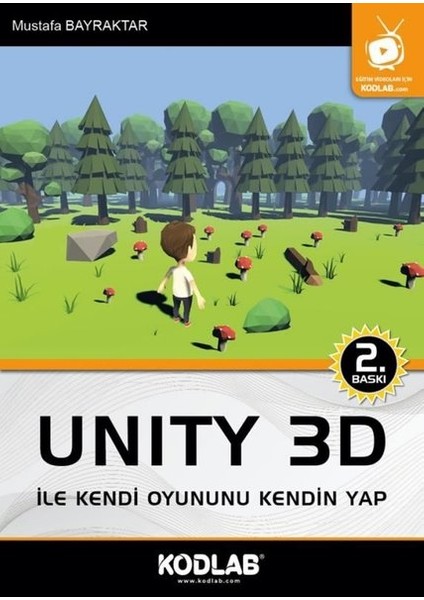 Unity 3D Ile Kendi Oyununu Kendin Yap