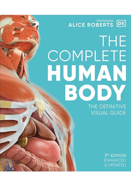 Complete Human Body - Alice Roberts