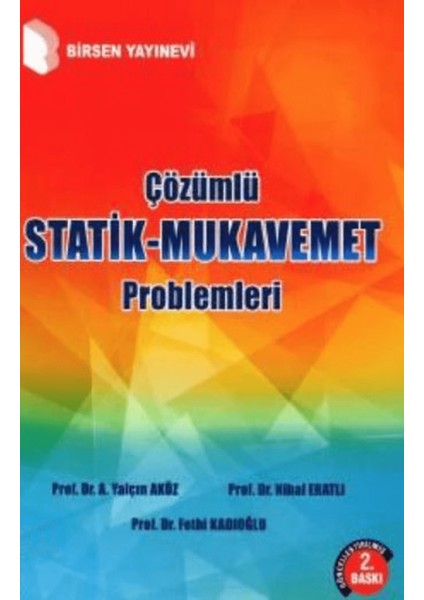 Çözümlü Statik - Mukavemet Problemleri