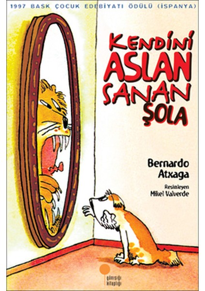 Kendini Aslan Sanan Şola