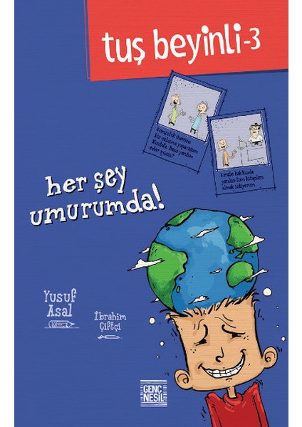 Tuş Beyinli-3 Her Şey Umurumda !