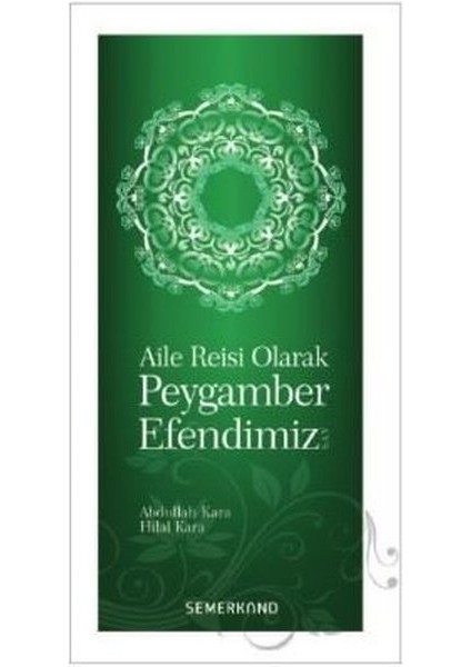 Aile Reisi Olarak Peygamber Efendimiz