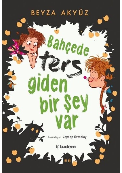 Bahçede Ters Giden Bir Şey Var