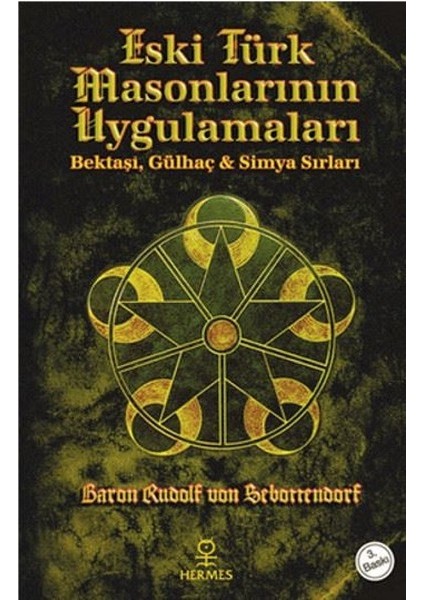 Eski Türk Masonlarının Uygulamaları