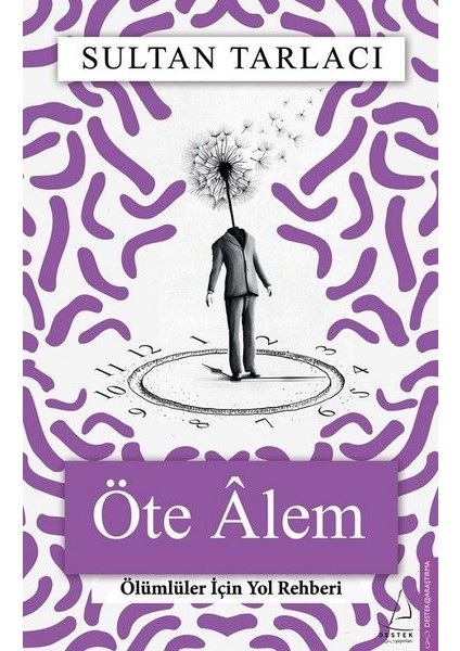 Öte Alem - Ölümlüler Için Yol Rehberi